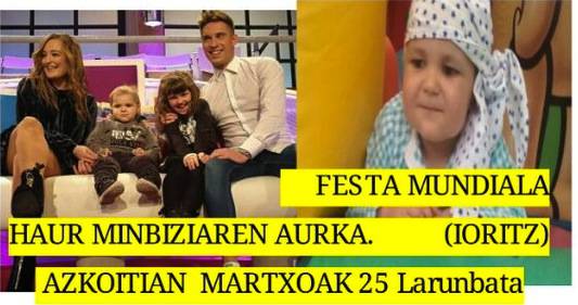 Haur minbizidunen aldeko festa egingo dute larunbatean, Azkoitian