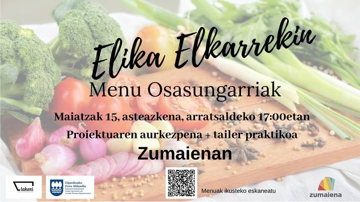 SUKALDE GIROAN: ELIKA ELKARREKIN TAILERRA