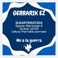 Elkarretaratzea: 'Gerrarik ez'