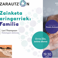 Hitzaldia: 'Zainketa aringarriak: familia' hitzaldia, Zarautzon elkarteak antolatuta