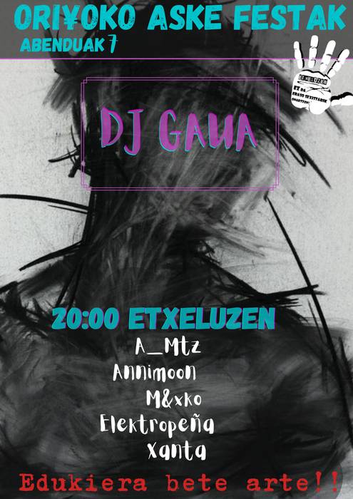 Oriyoko Aske Festak: Dj Gaua