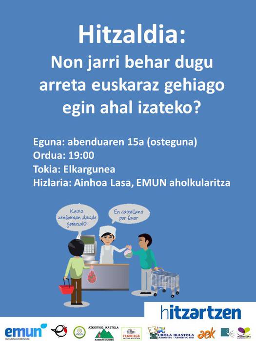 Hitzaldia: "Non jarri behar dugu arreta euskaraz gehiago egin ahal izateko?"
