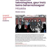 Hitzaldia: 'Burujabetza teknologikoa, gaur inoiz baino beharrezkoagoa!'