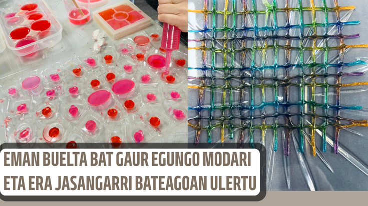 Tailerra: 'Modaren iraultza: biomaterialak'