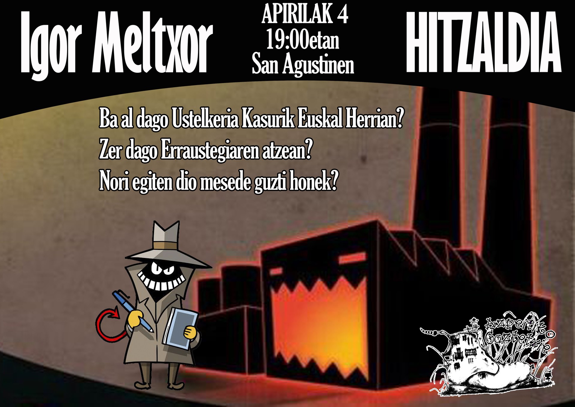 Euskal Herriko ustelkeria kasuen inguruko hitzaldia eskainiko du Igor Meltxorrek apirilaren 4an