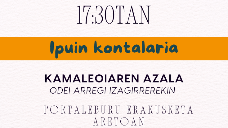 Ipuin kontaketa: 'Kamaleoiaren azala'