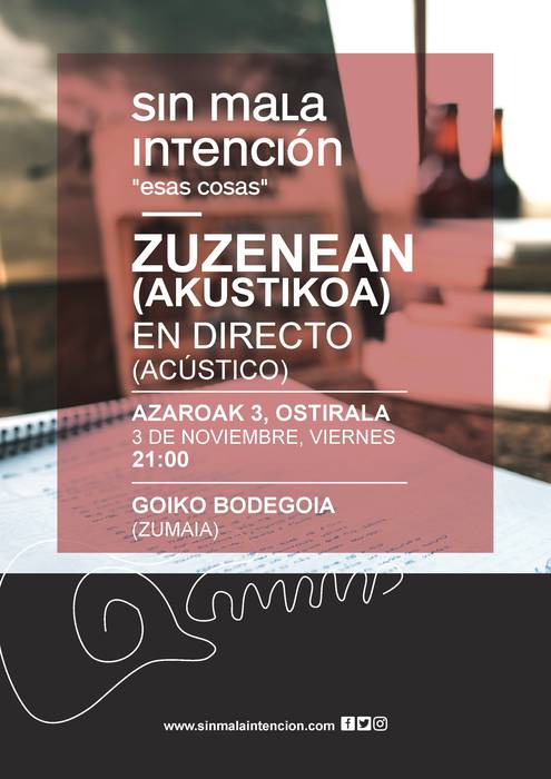 'Sin mala intencion' taldearen kontzertua Goikon