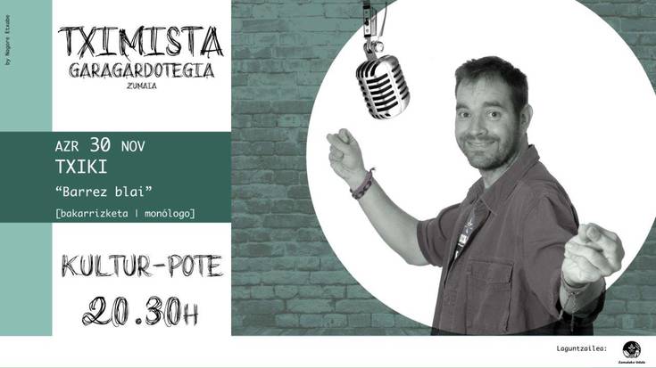 Txikiren bakarrizketa gaur, Tximistan