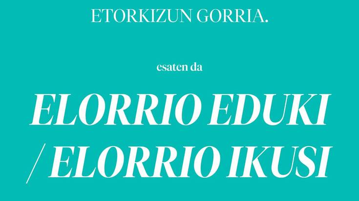 Elorrio eduki / Elorrio ikusi