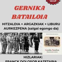 Hitzaldia, argazki proiekzioa eta liburu aurkezpena: 'Gernika Batailoia'