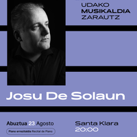 Udako Musikaldia 2024: Josu de Solaun