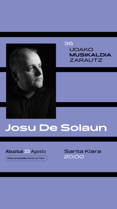 Udako Musikaldia 2024: Josu de Solaun