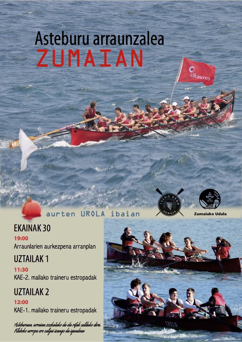 Arraunarekin lotutako asteburua izango dugu Zumaian