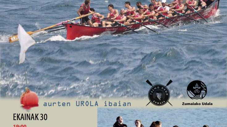 Arraunarekin lotutako asteburua izango dugu Zumaian