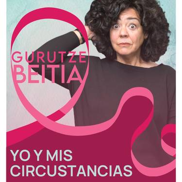 Bakarrizketa: Gurutze Beitiaren 'Yo y mis circunstancias'