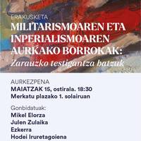 Erakusketa: 'Militarismoaren eta inperialismoaren aurkako borrokak: Zarauzko testigantza batzuk'
