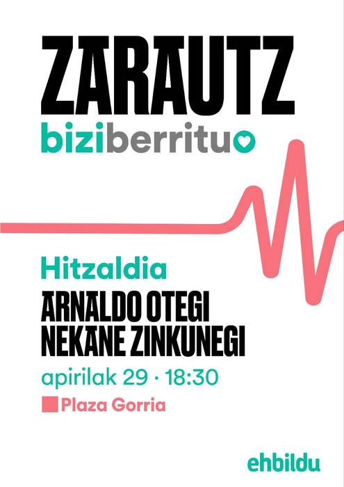 Hitzaldia: 'Zarautz biziberritu' hitzaldia, Arnaldo Otegi eta Nekane Zinkunegirekin