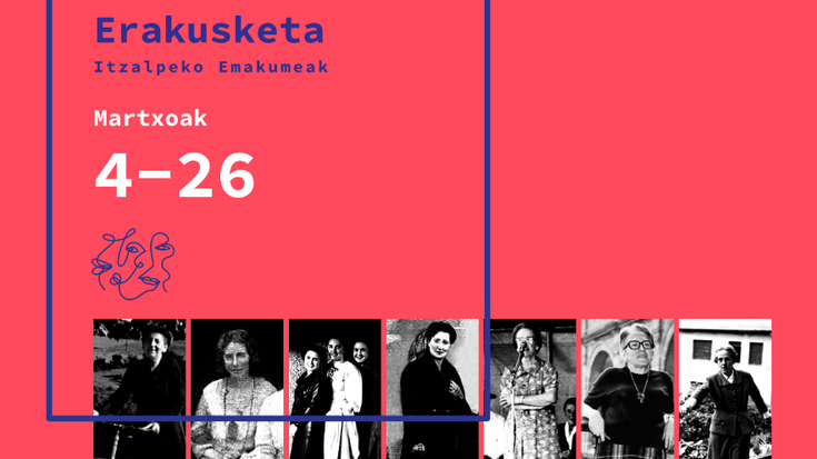 Erakusketa: Itzalpeko emakumeak