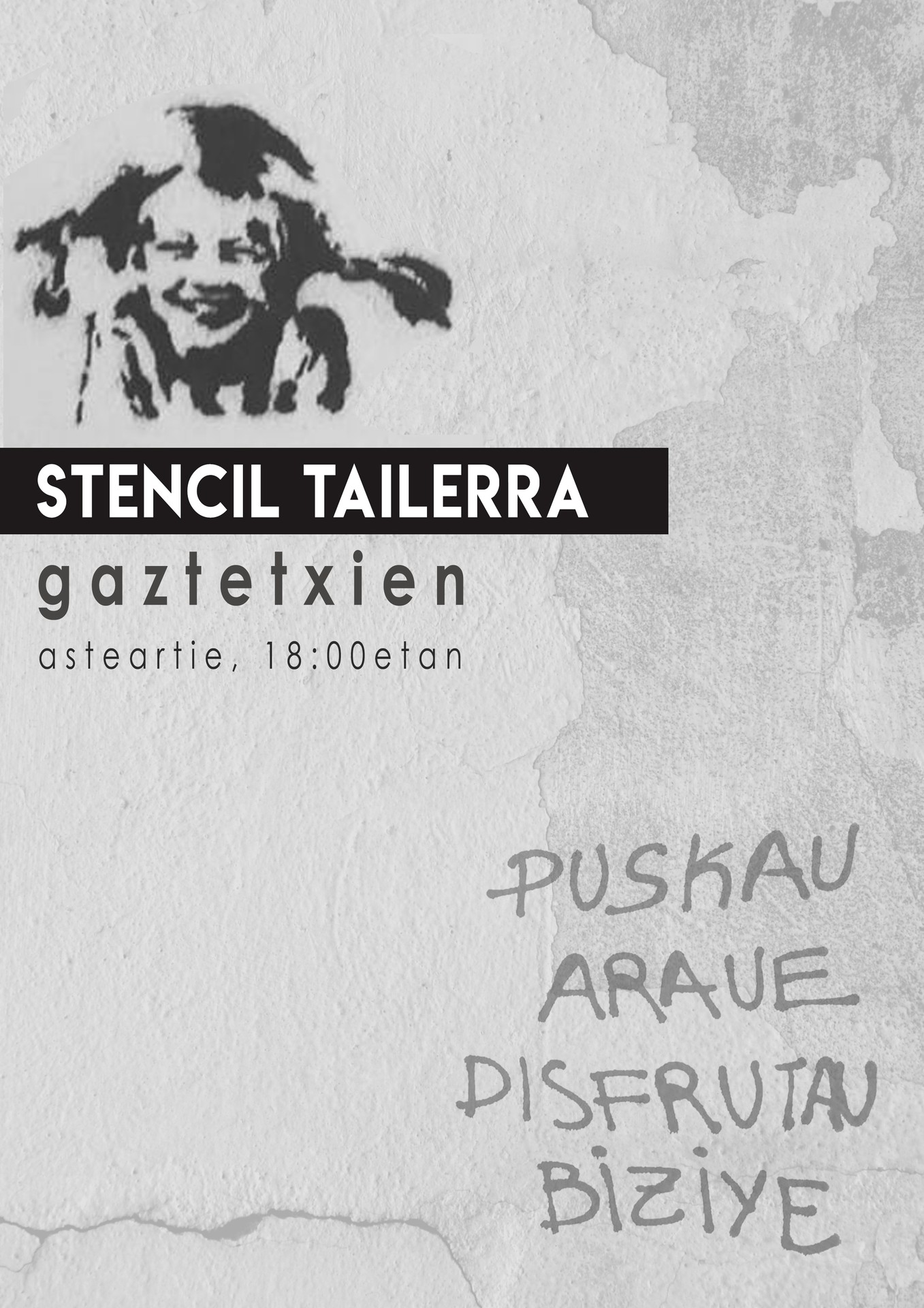 Stencil tailerrari ekingo dio Gaztetxeak bihar