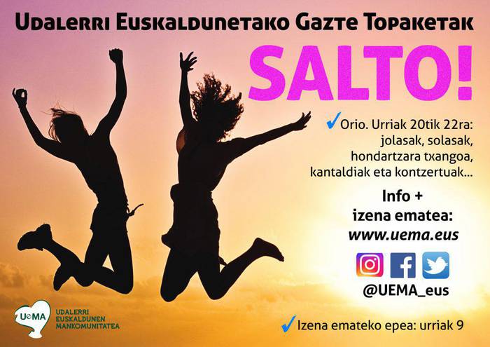 Salto! Gazte Topaketak egingo ditu UEMAk, Orion