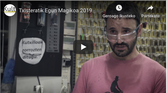 Txisteratik Egun Magikoaren spota, ikusgai