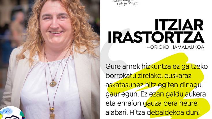 Orioko hamalaukoa: Itziar Irastortza