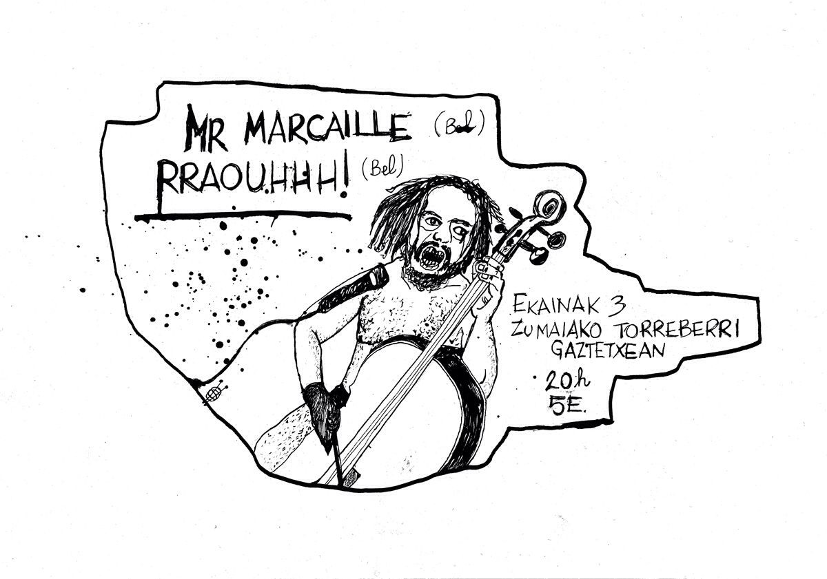 Mr. Marcaille eta Rraouhhh! belgikarren kontzertua, igandean, Gaztetxean