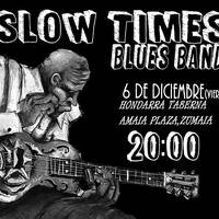 Slow Times Blues Banda