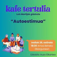 Kafe tertulia: 'Autoestimua'