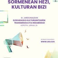 Jardunaldia: 'Euskal Kultur Sorkuntzaren Transmisioa. Sormenean hezi, kulturaz bizi'