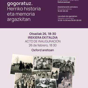 Erakusketa: 'Ez ahazteko gogoratuz. Herriko historia eta memoria argazkitan'