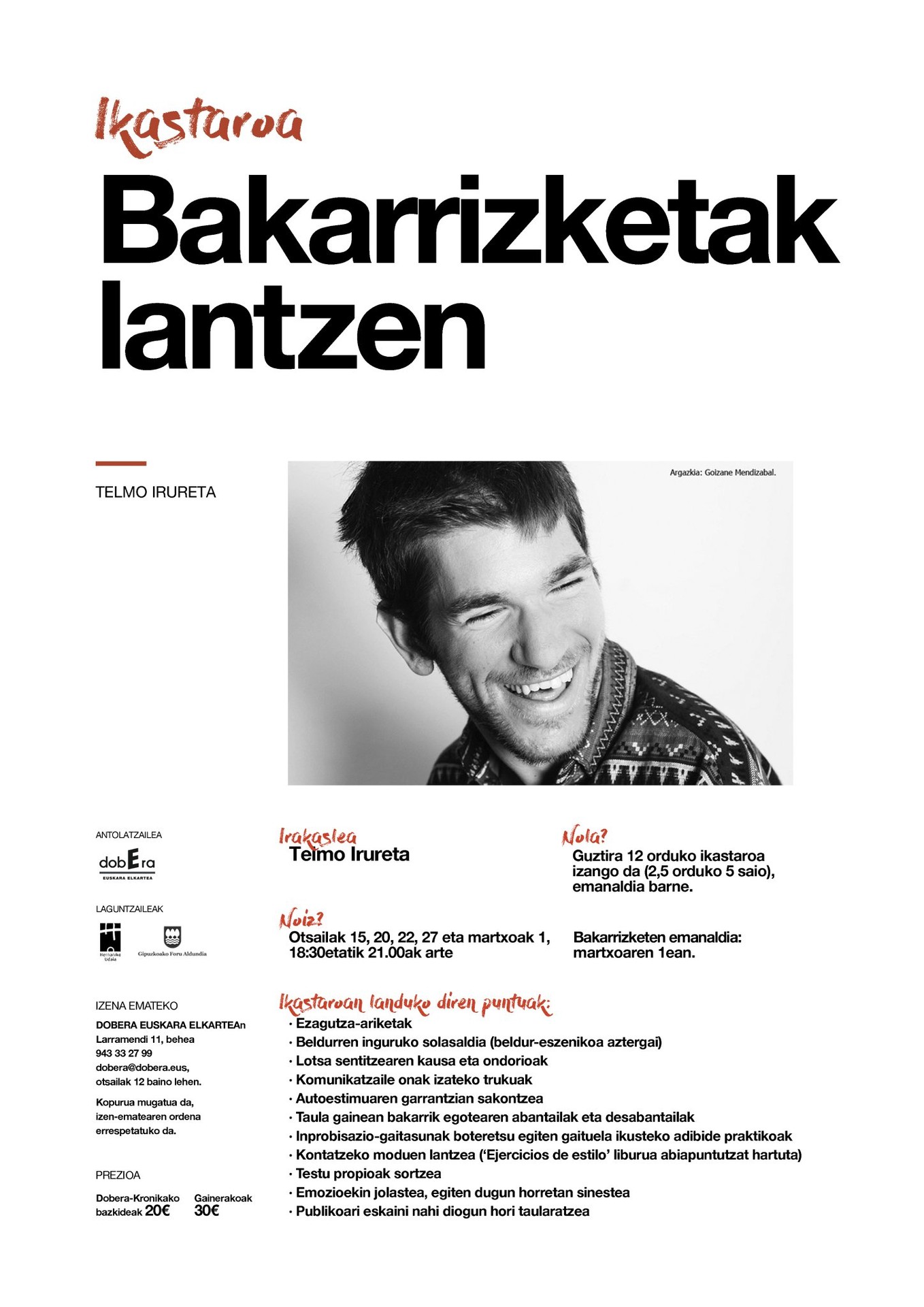 Telmo Iruretak bakarrizketak lantzeko ikastaroa emango du Hernanin