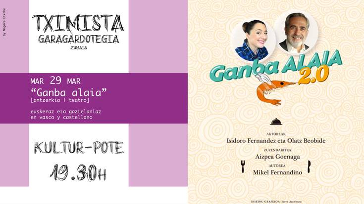 'Ganba alaia' antzerkia bihar Tximistan