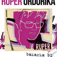 Kontzertua: Ruper Ordorika