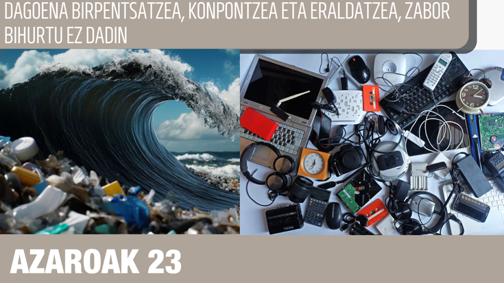 Tailerra: 'Honakinen olatuak garamatza'