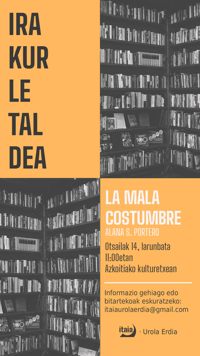 Itaiaren Irakurle Taldea: 'La mala costumbre'