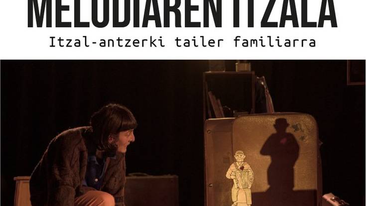 Tailerra: 'Melodiaren itzala'