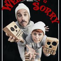 Kale ikuskizuna: 'Welcome & Sorry'