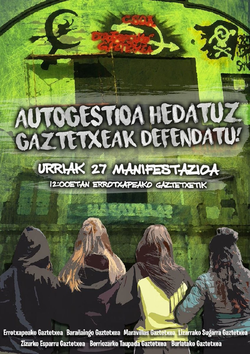 Autogestioa hedatu, gaztetxeak defendatu; Gaztetxeko kideok bihar Errotxapeara
