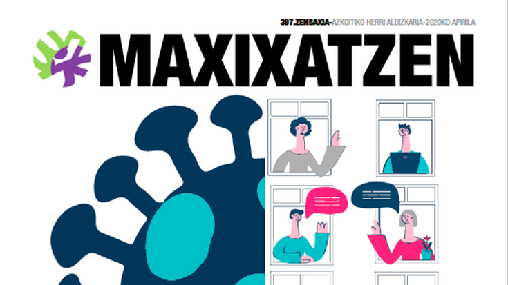 Itxura berriarekin dator Maxixatzen aldizkaria, ezohiko egoeran egina