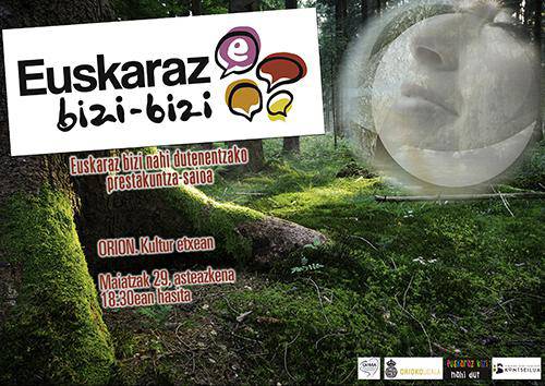 Prestakuntza saioa antolatu dute Orion euskaraz bizi nahi dutenentzat