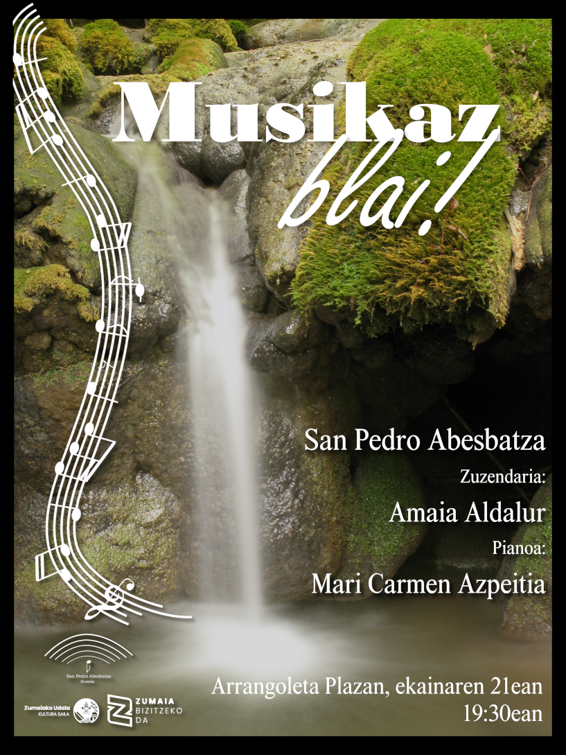 San Pedro abesbatzarekin, Musikaz Blai!