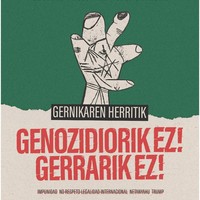 Elkarretaratzea: 'Genozidiorik ez! Gerrarik ez!'