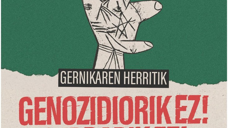 Elkarretaratzea: 'Genozidiorik ez! Gerrarik ez!'