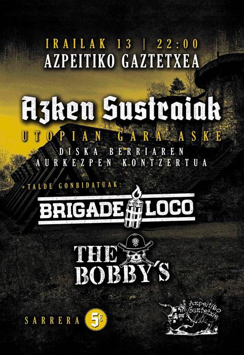 Kontzertuak: Brigade Loco, The Bobby's eta Azken Sustraiak