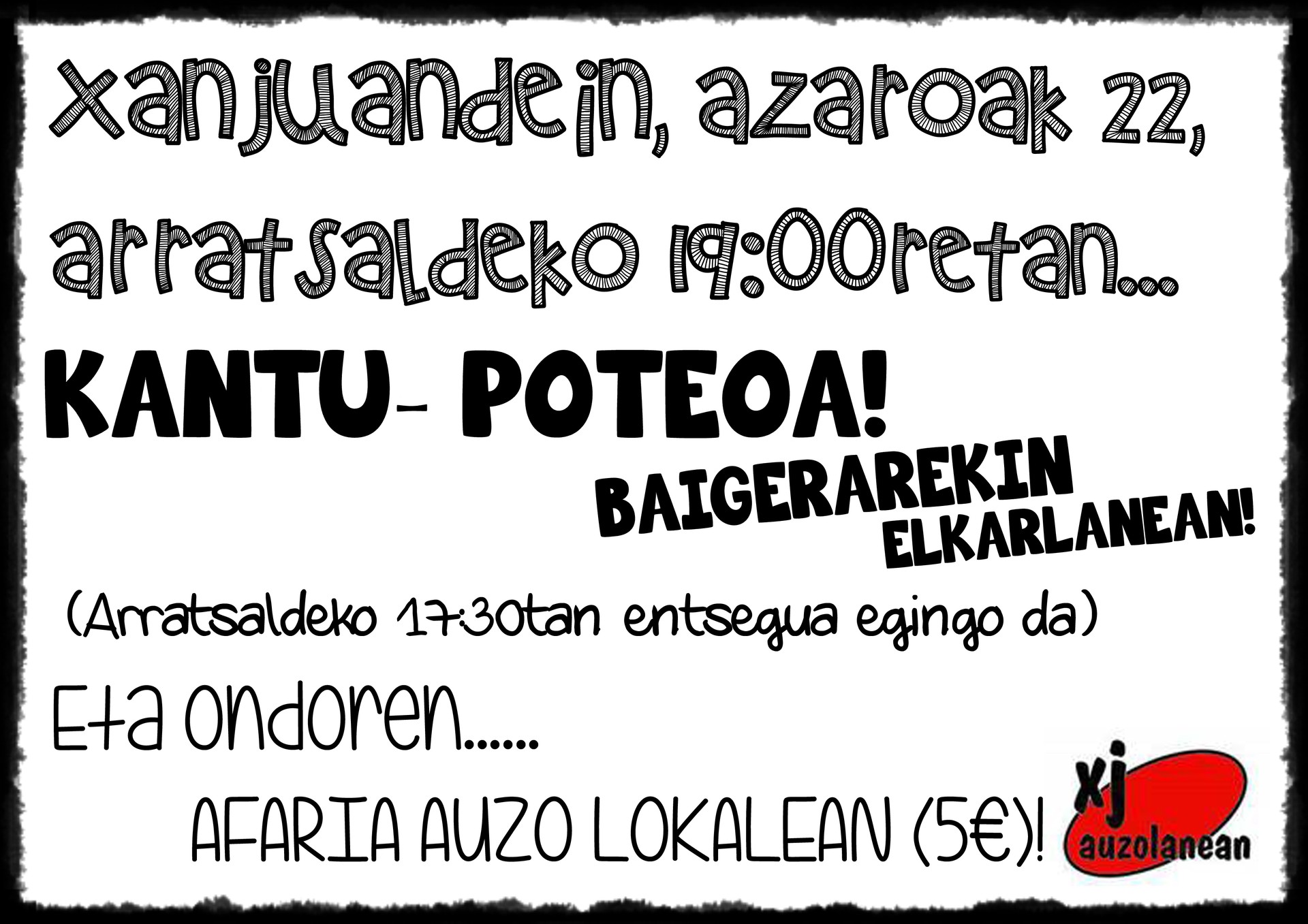 Kantu poteoa ostiralean, Sanjuandegin