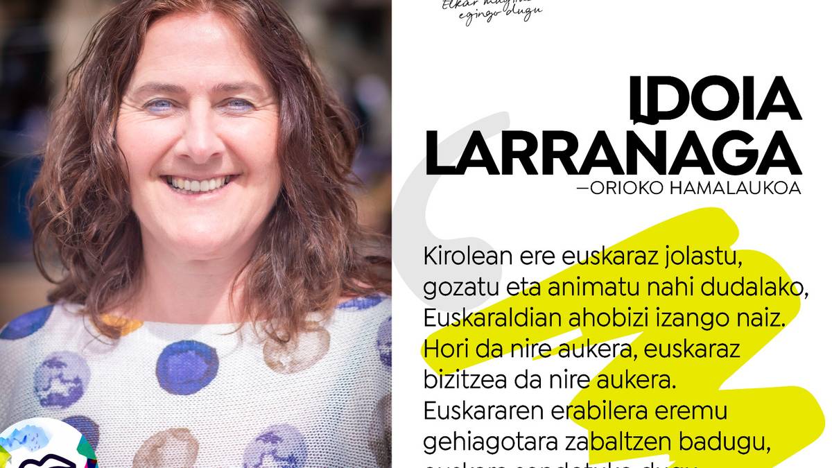 Orioko hamalaukoa: Idoia Larrañaga