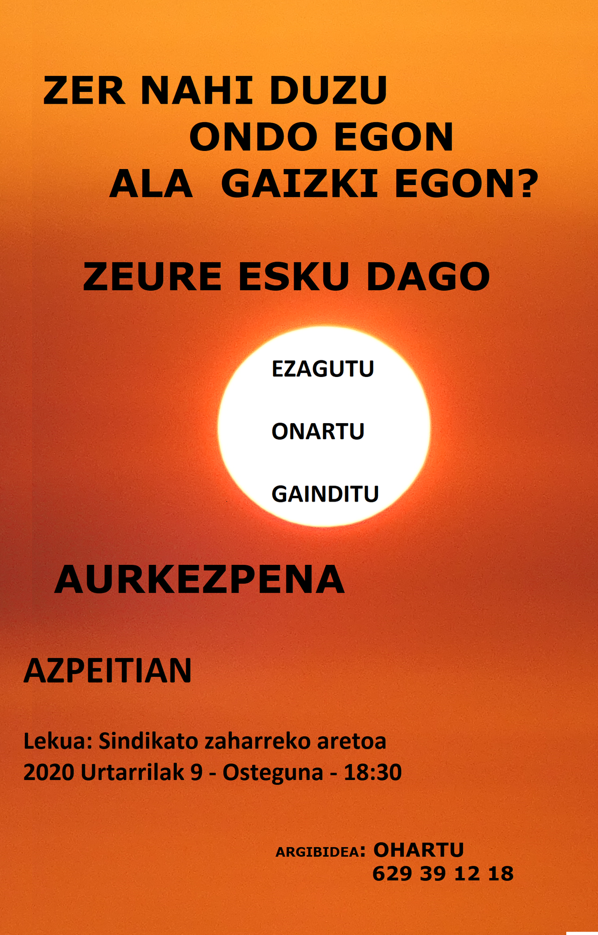 'Ondo egotea gure esku dago' izenburupean, solasaldia izango da ostegunean