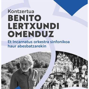 Balearen Eguna: 'Benito Lertxundi omenduz', Et Incarnatus orkestra sinfonikoa haur abesbatzarekin