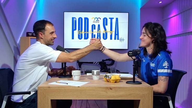 Eukene Larrarte txirrindularia, Matx podcasteko bigarren gonbidatua